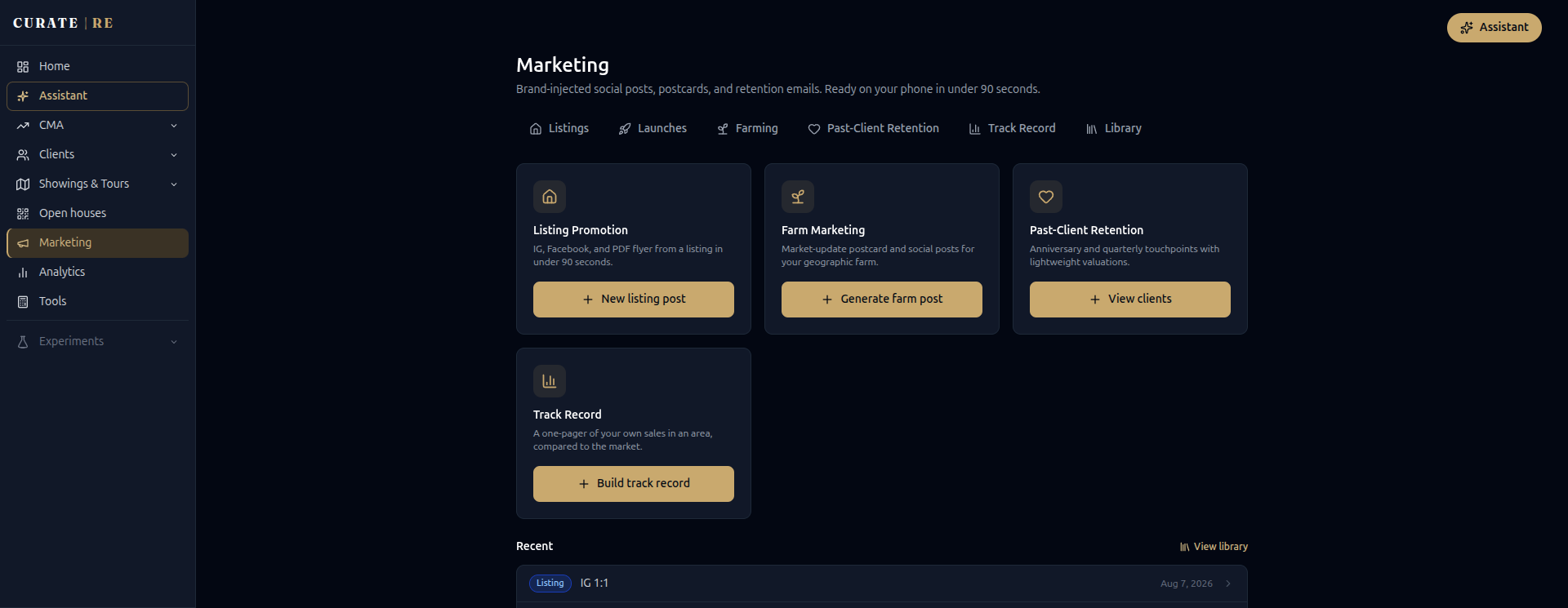 The Curate RE marketing surface: cards for listing promotion, farm marketing,
                  past-client retention and track record, each with a single action to generate
                  the piece.